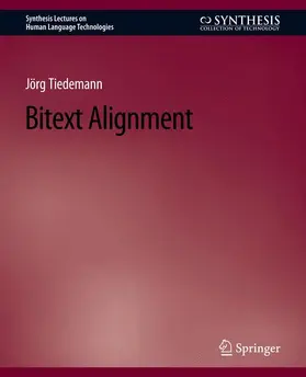 Tiedemann |  Bitext Alignment | Buch |  Sack Fachmedien