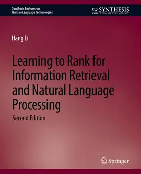 Li |  Learning to Rank for Information Retrieval and Natural Language Processing, Second Edition | Buch |  Sack Fachmedien