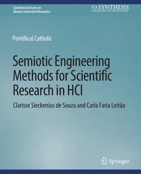 Leitão / Sieckenius de Souza |  Semiotic Engineering Methods for Scientific Research in HCI | Buch |  Sack Fachmedien