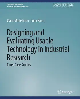 Karat |  Designing and Evaluating Usable Technology in Industrial Research | Buch |  Sack Fachmedien
