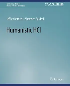 Bardzell |  Humanistic HCI | Buch |  Sack Fachmedien