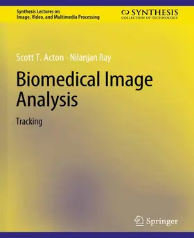 Ray / Acton |  Biomedical Image Analysis | Buch |  Sack Fachmedien