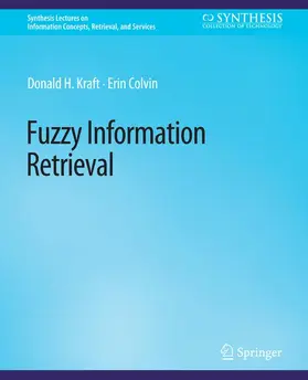Colvin / Kraft |  Fuzzy Information Retrieval | Buch |  Sack Fachmedien
