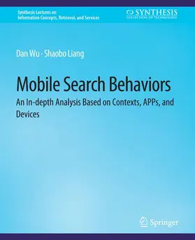 Liang / Wu |  Mobile Search Behaviors | Buch |  Sack Fachmedien