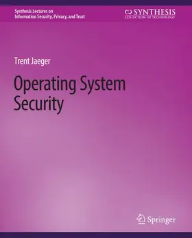 Jaeger |  Operating System Security | Buch |  Sack Fachmedien
