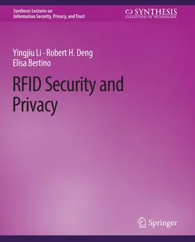 Li / Bertino / Deng |  RFID Security and Privacy | Buch |  Sack Fachmedien