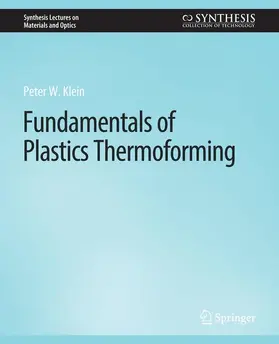 Klein |  Fundamentals of Plastics Thermoforming | Buch |  Sack Fachmedien
