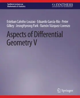 Calviño-Louzao / García-Río / Vázquez-Lorenzo |  Aspects of Differential Geometry V | Buch |  Sack Fachmedien