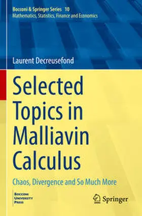Decreusefond |  Selected Topics in Malliavin Calculus | Buch |  Sack Fachmedien