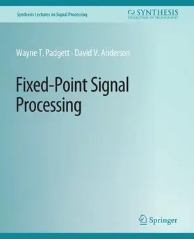 Anderson / Padgett |  Fixed-Point Signal Processing | Buch |  Sack Fachmedien