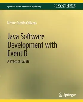 Collazos |  Java Software Development with Event B | Buch |  Sack Fachmedien