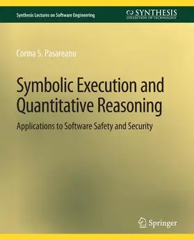 P¿s¿reanu / Pasareanu |  Symbolic Execution and Quantitative Reasoning | Buch |  Sack Fachmedien