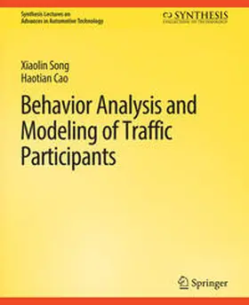 Song / Cao |  Behavior Analysis and Modeling of Traffic Participants | eBook | Sack Fachmedien