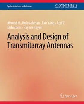 Abdelrahman / Yang / Elsherbeni |  Analysis and Design of Transmitarray Antennas | eBook | Sack Fachmedien