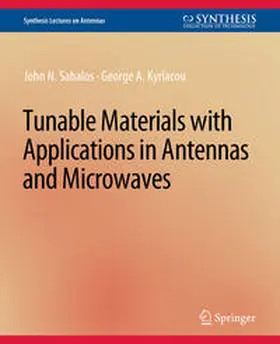 Sahalos / Kyriacou |  Tunable Materials with Applications in Antennas and Microwaves | eBook | Sack Fachmedien