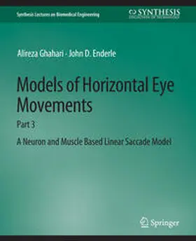 Ghahari / Enderle |  Models of Horizontal Eye Movements | eBook | Sack Fachmedien
