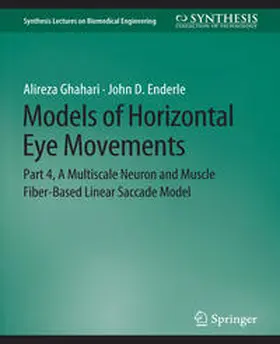 Ghahari / Enderle |  Models of Horizontal Eye Movements | eBook | Sack Fachmedien