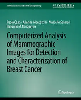 Mencattini / Casti / Salmeri |  Computerized Analysis of Mammographic Images for Detection and Characterization of Breast Cancer | eBook | Sack Fachmedien