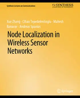 Zhang / Tepedelenlioglu / Banavar |  Node Localization in Wireless Sensor Networks | eBook | Sack Fachmedien