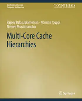 Balasubramonian / Jouppi / Muralimanohar |  Multi-Core Cache Hierarchies | eBook | Sack Fachmedien