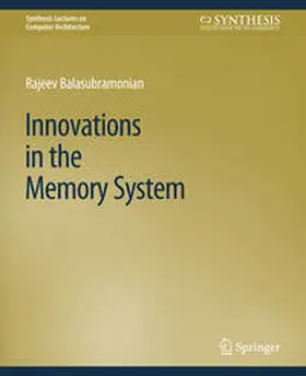 Balasubramonian | Innovations in the Memory System | E-Book | sack.de