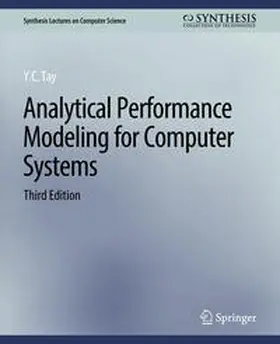Tay |  Analytical Performance Modeling for Computer Systems, Third Edition | eBook | Sack Fachmedien