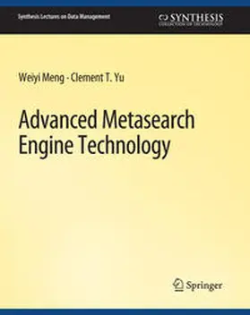 Meng / Yu | Advanced Metasearch Engine Technology | E-Book | sack.de