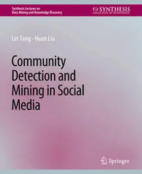 Tang / Liu |  Community detection and mining in social media | eBook | Sack Fachmedien