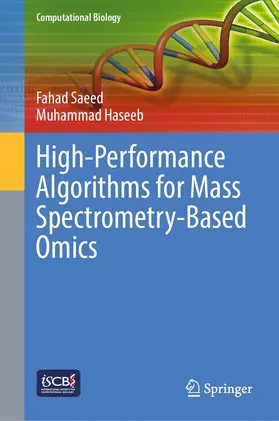 Saeed / Haseeb |  High-Performance Algorithms for Mass Spectrometry-Based Omics | eBook | Sack Fachmedien