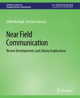 McHugh / Yarmey |  Near Field Communication | eBook | Sack Fachmedien