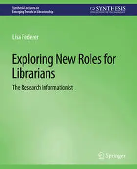 Federer |  Exploring New Roles for Librarians | eBook | Sack Fachmedien