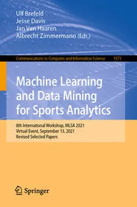 Brefeld / Davis / Van Haaren | Machine Learning and Data Mining for Sports Analytics | E-Book | sack.de