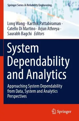Wang / Pattabiraman / Bagchi |  System Dependability and Analytics | Buch |  Sack Fachmedien
