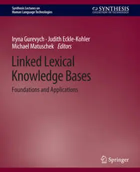 Gurevych / Eckle-Kohler / Matuschek | Linked Lexical Knowledge Bases | E-Book | sack.de