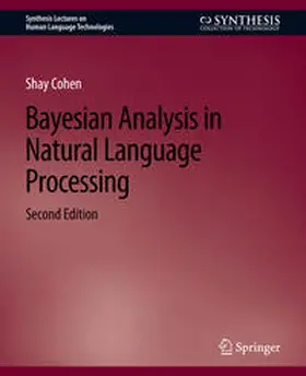 Cohen |  Bayesian Analysis in Natural Language Processing, Second Edition | eBook | Sack Fachmedien