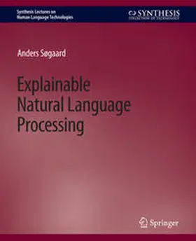 Søgaard |  Explainable Natural Language Processing | eBook | Sack Fachmedien