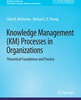 McInerney / Koenig |  Knowledge Management (KM) Processes in Organizations | eBook | Sack Fachmedien