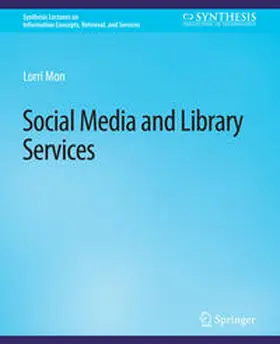 Mon |  Social Media and Library Services | eBook | Sack Fachmedien