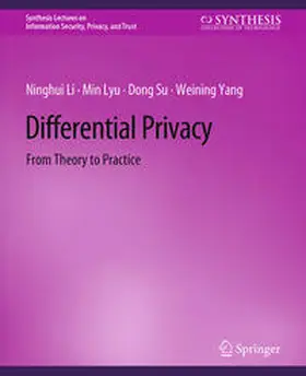 Li / Lyu / Su |  Differential Privacy | eBook | Sack Fachmedien