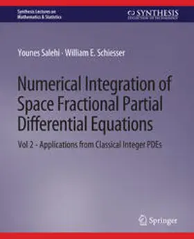 Salehi / Schiesser | Numerical Integration of Space Fractional Partial Differential Equations | E-Book | sack.de