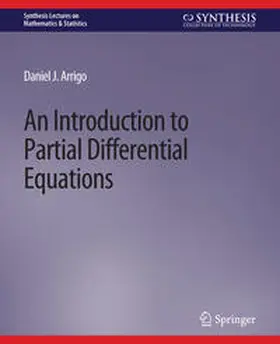 Arrigo |  An Introduction to Partial Differential Equations | eBook | Sack Fachmedien