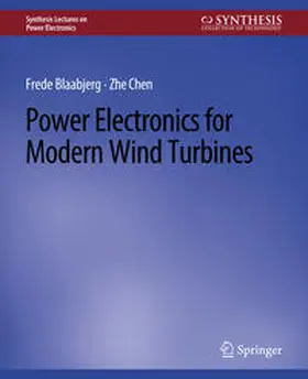 Blaabjerg / Chen |  Power Electronics for Modern Wind Turbines | eBook | Sack Fachmedien