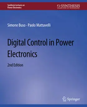 Buso / Mattavelli |  Digital Control in Power Electronics, 2nd Edition | eBook | Sack Fachmedien