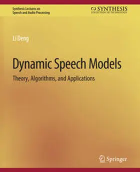 Deng |  Dynamic Speech Models | eBook | Sack Fachmedien