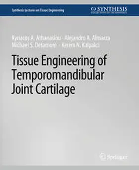 Athanasiou / Almarza / Detamore |  Tissue Engineering of Temporomandibular Joint Cartilage | eBook | Sack Fachmedien