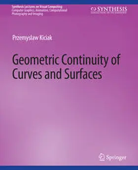 Kiciak |  Geometric Continuity of Curves and Surfaces | eBook | Sack Fachmedien