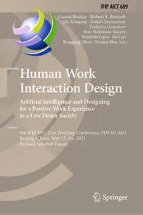 Bhutkar / Barricelli / Hou |  Human Work Interaction Design. Artificial Intelligence and Designing for a Positive Work Experience in a Low Desire Society | eBook | Sack Fachmedien