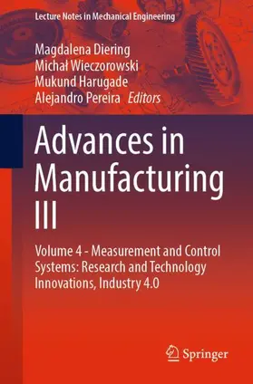 Diering / Pereira / Wieczorowski | Advances in Manufacturing III | Buch | 978-3-031-03924-9 | sack.de