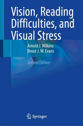 Wilkins / Evans | Vision, Reading Difficulties, and Visual Stress | Buch | 978-3-031-03929-4 | www2.sack.de