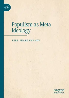 Sharlamanov | Populism as Meta Ideology | Buch | 978-3-031-03936-2 | www2.sack.de
